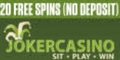 Joker Casino 20 Free Spins no deposit bonus